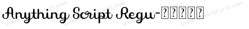 Anything Script Regu字体转换